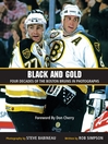 Black and Gold (eBook): Four Decades of the Boston Bruins in Photographs